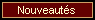 Nouveauts