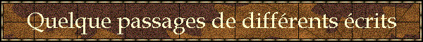 Quelque passages de diffrents crits